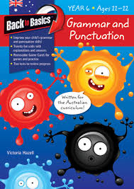 Grammar and Punctuation Year 6 Back to Basics Textbook