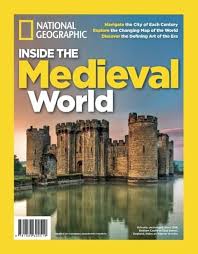 National Geographic Inside the Medieval World Magazine