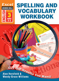 English Spelling and Vocabulary Year 3 Textbook Excel Advanced skills