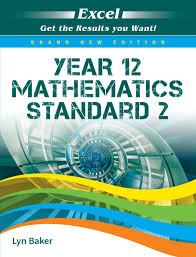 Mathematics Standard 2 Year 12 Textbook Excel